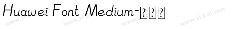 Huawei Font Medium字体转换